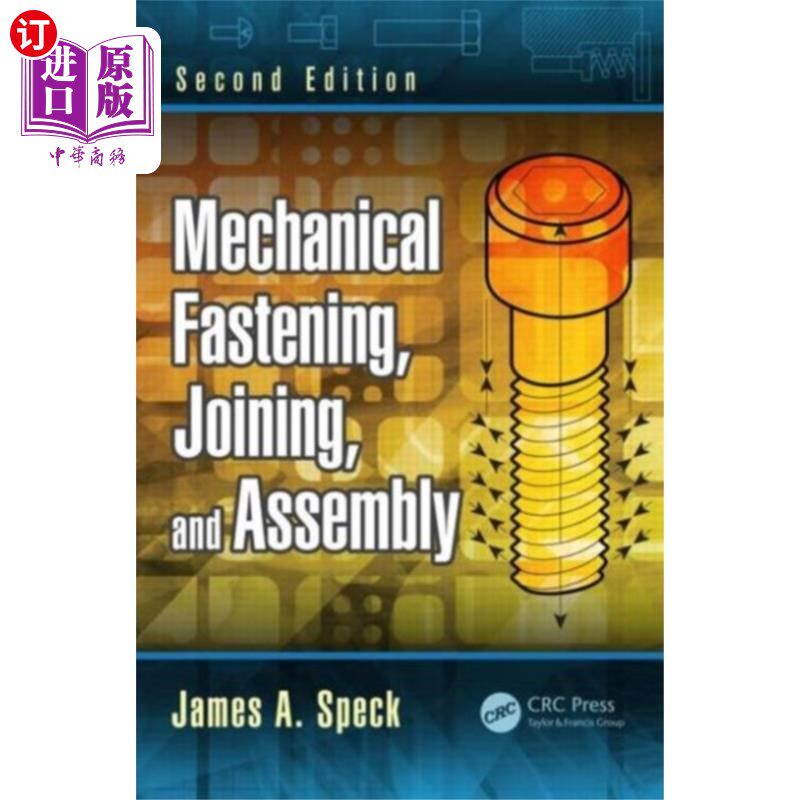 海外直订Mechanical Fastening, Joining, and Assembly 机械紧固，连接和组装