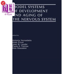 海外直订Model Systems of Development and Aging of the Nervous System 神经系统发育和衰老的模型系统