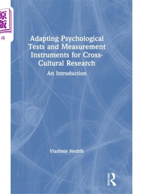 海外直订Adapting Psychological Tests and Measurement Ins... 心理测试与测量工具在跨文化研究中的应用
