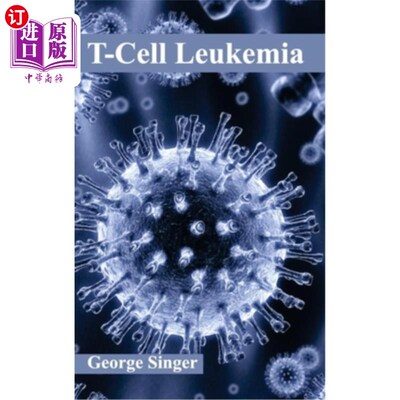 海外直订医药图书T-Cell Leukemia T细胞白血病