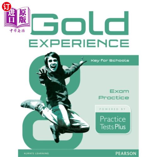 海外直订Gold Experience Practice Tests Plus Key for Schools 黄金体验实践考试加学校钥匙