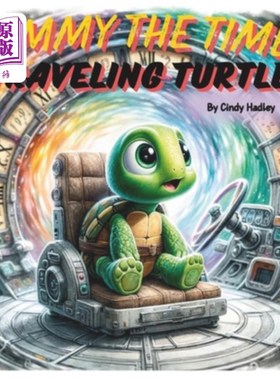海外直订Timmy The Time Traveling Turtle 时间旅行乌龟蒂米