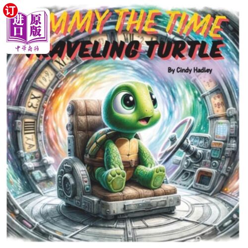 海外直订Timmy The Time Traveling Turtle 时间旅行乌龟蒂米