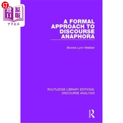 海外直订A Formal Approach to Discourse Anaphora 语篇回指的形式化研究