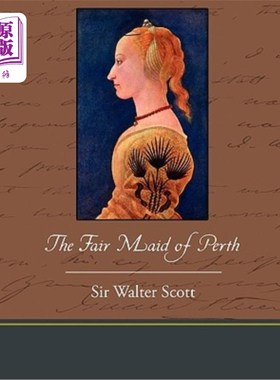 海外直订The Fair Maid of Perth 珀斯美女