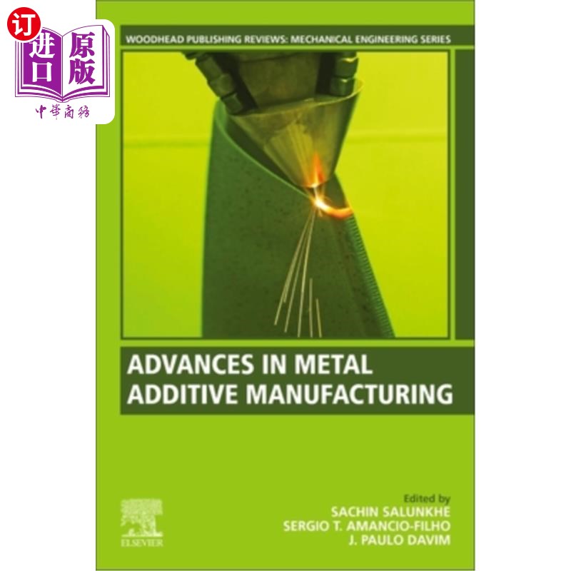 海外直订Advances in Metal Additive Manufacturing 金属增材制造研究进展