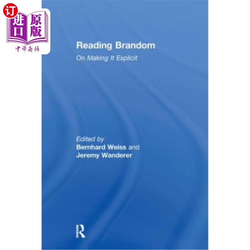 海外直订Reading Brandom: On Making It Explicit 阅读《布兰登》:让它变得明确