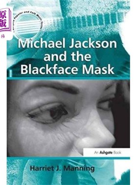 海外直订Michael Jackson and the Blackface Mask 迈克尔·杰克逊和黑脸面具