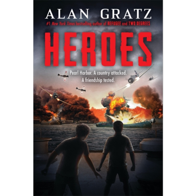 英雄 珍珠港小说 Heroes A Novel of Pearl Harbor 英文原版 Alan Gratz 现代小说 国际流行小说【中商原版】