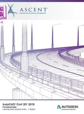 海外直订AutoCAD Civil 3D 2019: Fundamentals (Imperial Units): Autodesk Authorized Publis AutoCAD Ci