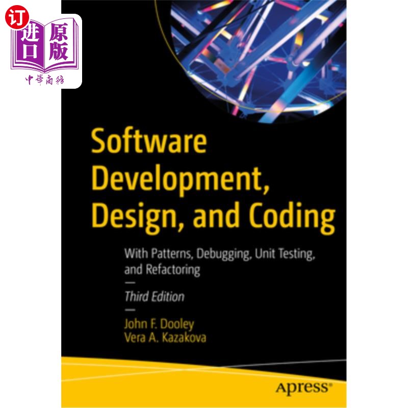 海外直订Software Development, Design, and Coding: With Patterns, Debugging, Unit Testing Software D