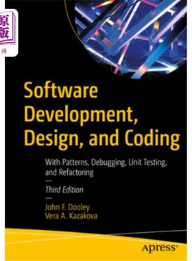 海外直订Software Development, Design, and Coding: With Patterns, Debugging, Unit Testing Software D