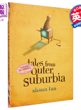 现货 Shaun Tan 陈志勇 Tales from Outer Suburbia 外郊区的故事 精品绘本 英文原版进口图书 中商原版