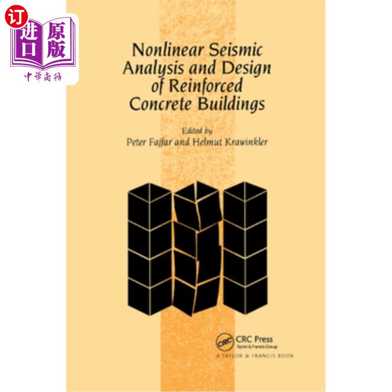 海外直订Nonlinear Seismic Analysis and Design of Reinforced Concrete Buildings: Workshop