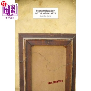 Visual Arts 甚至框架 视觉艺术现象学 the Frame 海外直订Phenomenology Even