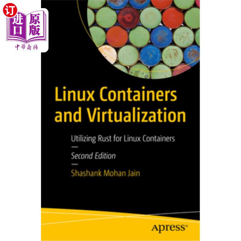 海外直订Linux Containers and Virtualization: Utilizing Rust for Linux Containers Linux容器和虚拟化：在Linux容器中使