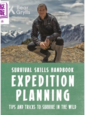 贝爷 贝尔 格里尔斯荒野求生技能手册 探险计划 英文原版 Bear Grylls Survival Skills Expedition Planning【中商原版】