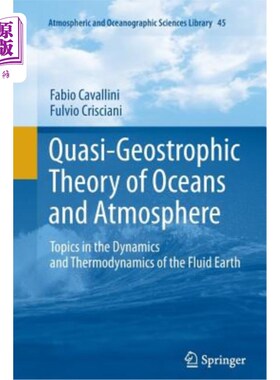 海外直订Quasi-Geostrophic Theory of Oceans and Atmosphere: Topics in the Dynamics and Th 海洋和大气的准地转理论：地