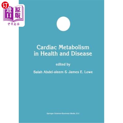 海外直订医药图书Cardiac Metabolism in Health and Disease 健康与疾病中的心脏代谢
