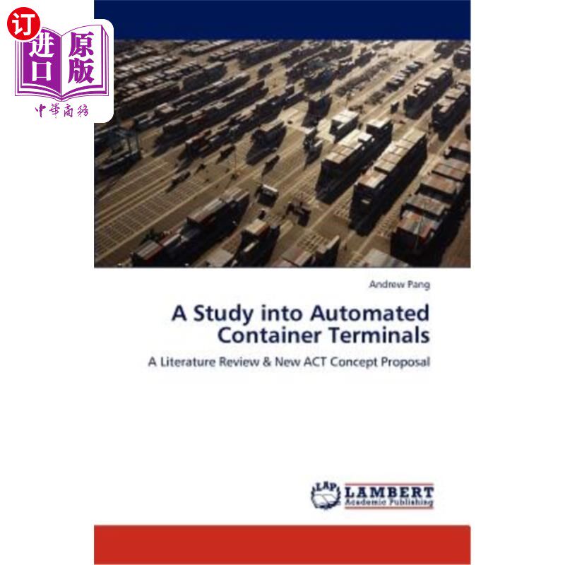 海外直订A Study Into Automated Container Terminals 集装箱自动化码头研究