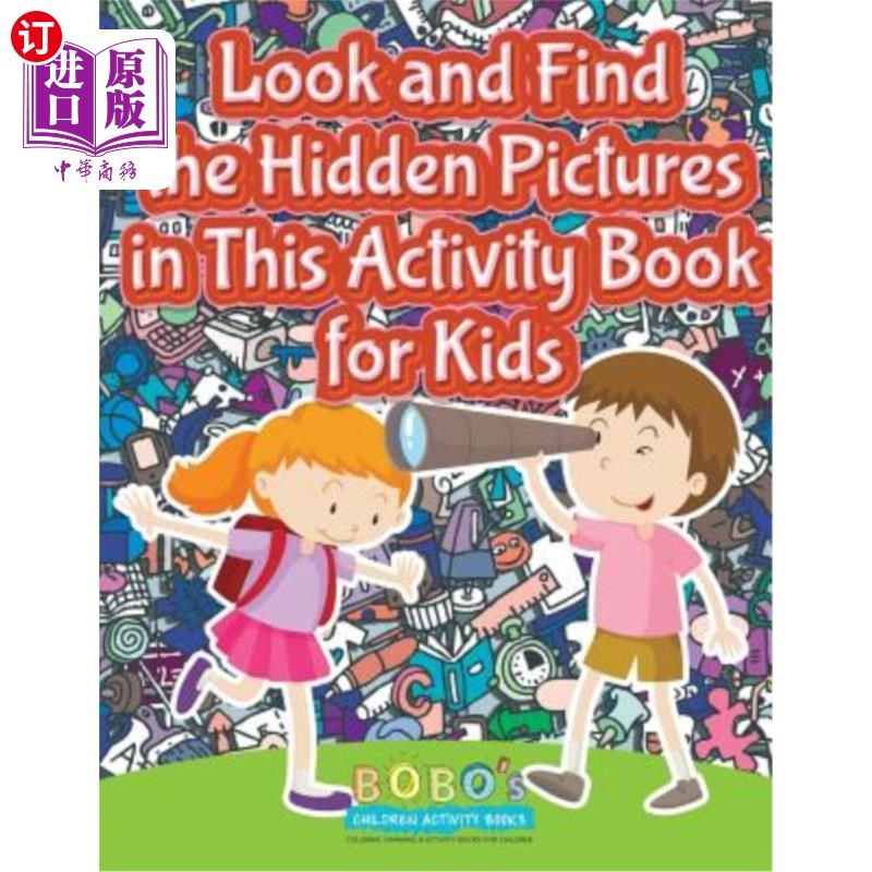 海外直订Look and Find the Hidden Pictures in This Activity Book for Kids 在这本儿童活动手册中查找隐藏的图片