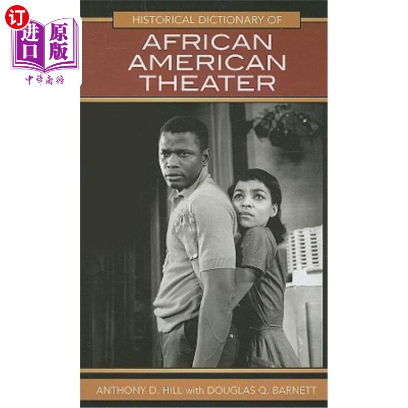 海外直订Historical Dictionary of African American Theater 非裔美国戏剧历史词典