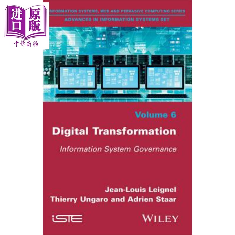 数字转型 信息系统的治理 Digital Transformation Information System Governance 英文原版 Jean-Louis Leignel【中商原版?