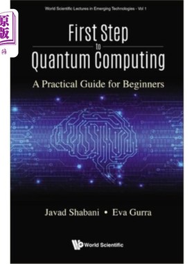 海外直订First Step to Quantum Computing: A Practical Guide for Beginners 量子计算的第一步：初学者实用指南