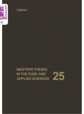 海外直订Masters Theses in the Pure and Applied Sciences: Accepted by Colleges and Univer 纯科学与应用科学硕士学位论
