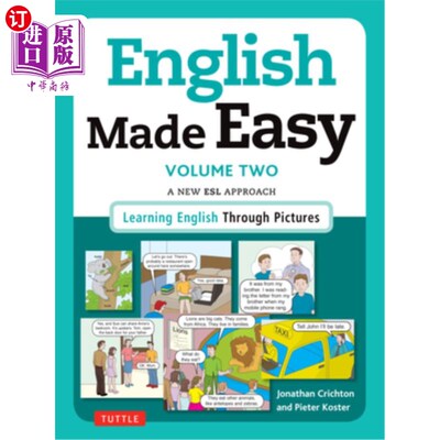 海外直订English Made Easy, Volume 2: A New ESL Approach: Learning English Through Pictur 《轻松英语》，第二卷:一种