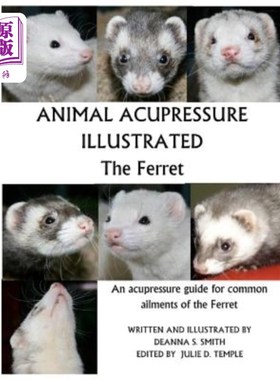 海外直订医药图书Animal Acupressure Illustrated The Ferret 动物穴位给雪貂画图