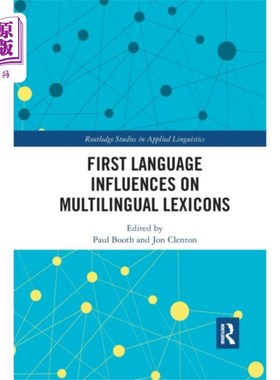 海外直订First Language Influences on Multilingual Lexico... 第一语言对多语言词汇的影响