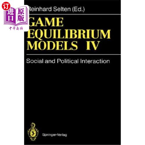 海外直订Game Equilibrium Models IV: Social and Political Interaction 博弈均衡模型四：社会政治互动