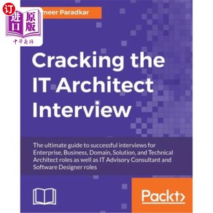 Architect 业 企业 the successful The Interview 破解IT架构师面试 海外直订Cracking ultimate interviews guide
