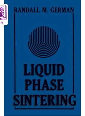 海外直订Liquid Phase Sintering 液相烧结