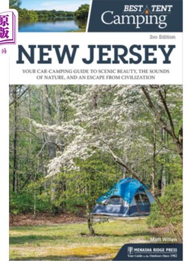 海外直订Best Tent Camping: New Jersey: Your Car-Camping Guide to Scenic Beauty, the Soun 最佳帐篷露营：新泽西州：你