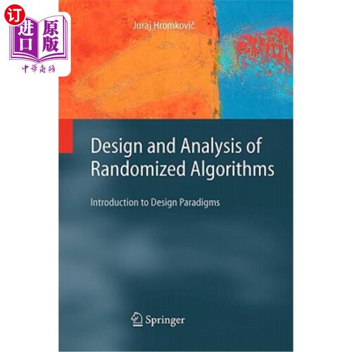 海外直订Design and Analysis of Randomized Algorithms: Introduction to Design Paradigms 随机算法的设计与分析：设计范