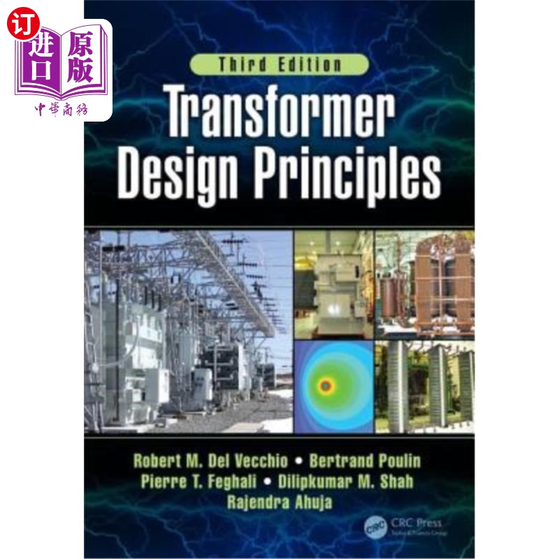 海外直订Transformer Design Principles, Third Edition 变压器设计原理,第三版