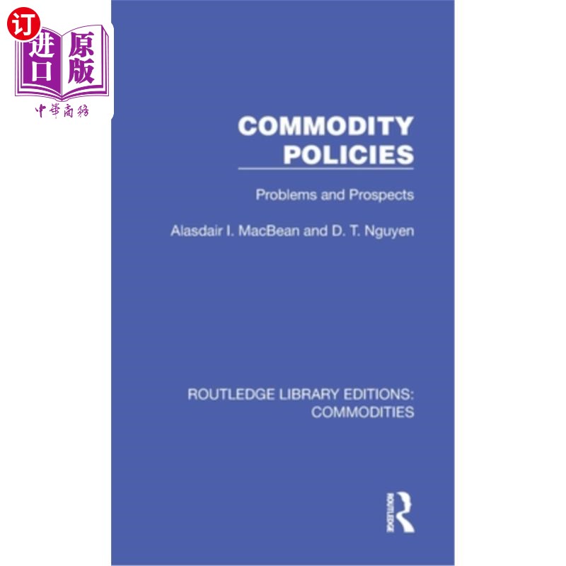 海外直订Commodity Policies: Problems and Prospects 商品政策：问题与展望