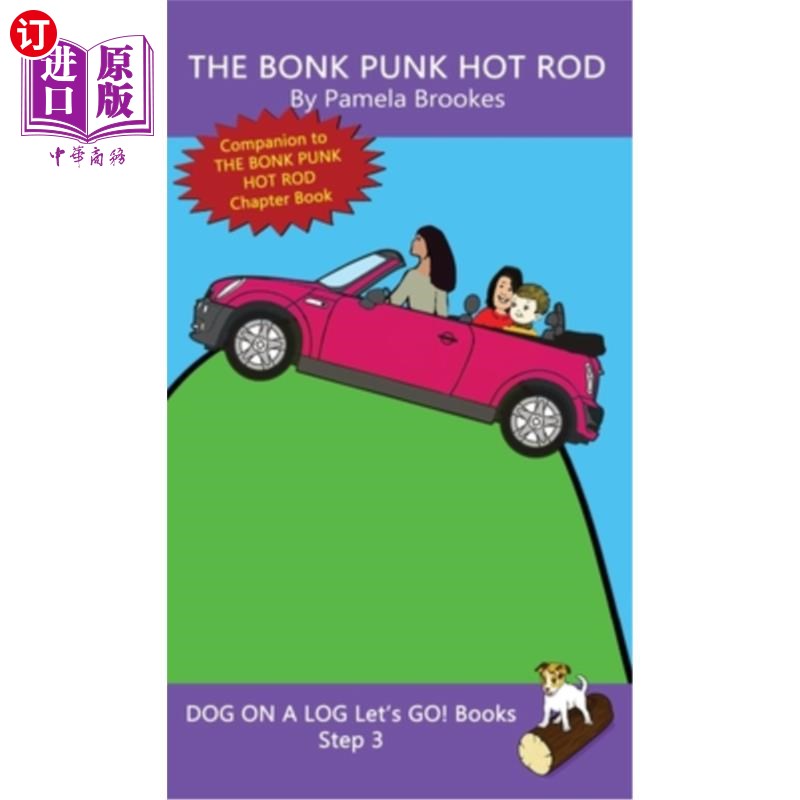 海外直订The Bonk Punk Hot Rod: Sound-Out Phonics Books Help Developing Readers, includin庞克朋克热杆:有声读音书籍