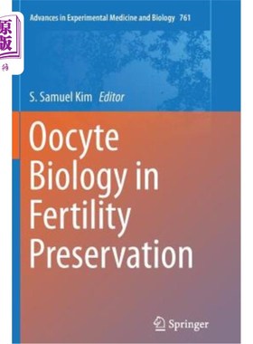 海外直订医药图书Oocyte Biology in Fertility Preservation 育性保存中的卵母细胞生物学