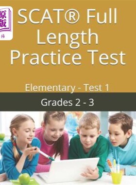 海外直订SCAT(R) Full Length Practice Test: Elementary - Test 1 SCAT(R)完整的实践测试:初级-测试1