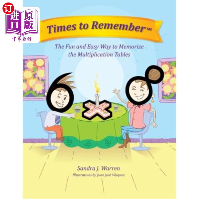海外直订Times To Remember: The Fun and Easy Way to Memorize the Multiplication Tables 记忆时间：记忆乘法表的有趣而