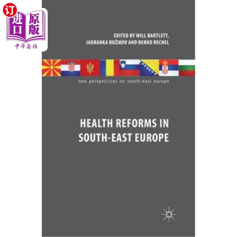 海外直订医药图书Health Reforms in South-East Europe 东南欧的医疗改革