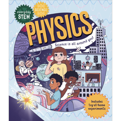 Everyday STEM Science – Physics 日常STEM：科学物理 英文原版进口图书儿童科普绘本知识百科图书 儿童读物【中商原版】