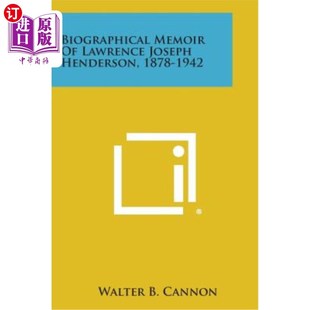 海外直訂Biographical Henderson 勞倫斯·約瑟夫·亨德森傳記回憶錄 1942年 Joseph 1942 Lawrence Memoir 1878
