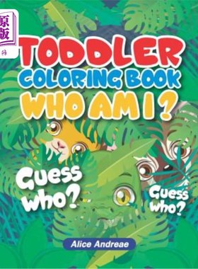 海外直订Toddeler Coloring Book Who Am I: An Adult Coloring Book with Fun, Easy, and Rela 幼儿涂色书我是谁:一本有趣