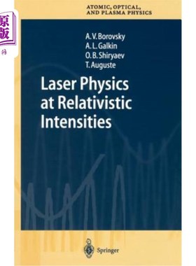 海外直订医药图书Laser Physics at Relativistic Intensities 相对论强度下的激光物理