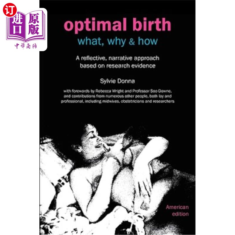 海外直订医药图书Optimal Birth: What, Why & How (American Edition, with Notes and References) 最佳出生:什么，为什么