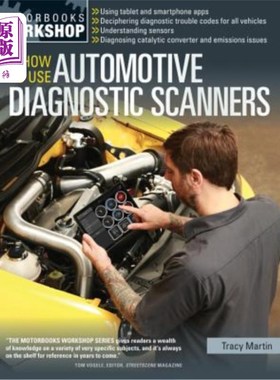 海外直订How to Use Automotive Diagnostic Scanners: - Understand Obd-I and Obd-II Systems 如何使用汽车诊断扫描仪：-